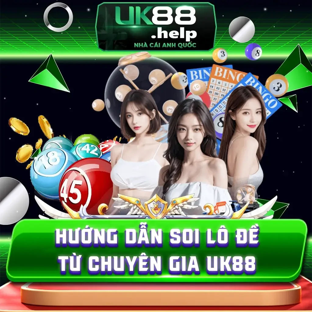 hướng dẫn soi lô đề từ chuyên gia UK88