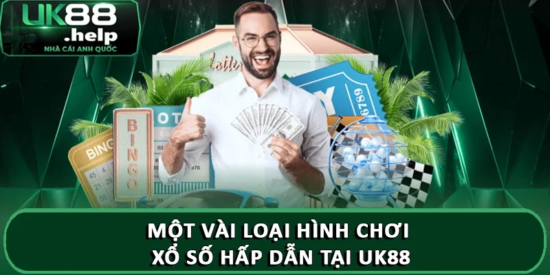 Trang web chơi xổ số trả thưởng nhanh uy tín UK88 3 Một vài loại hình chơi xổ số hấp dẫn tại UK88