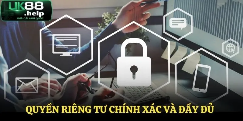 Quyền Riêng Tư UK88 - Thông Tin Cần Thiết Dành Cho Hội Viên 2 Tìm hiểu về quyền riêng tư chi tiết tại nhà cái