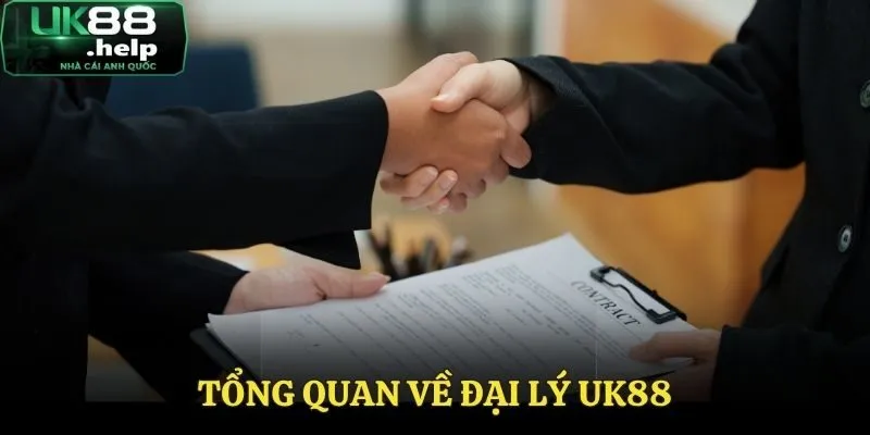 Đại Lý UK88 - Cơ Hội Việc Làm Hấp Dẫn Cùng Sân Chơi 1 Tổng quan về thông tin đại lý UK88